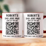 Dad Joke Every Day Interactive QR Funny Mug - Gifts For Dad, Coworkers, Friends Who Love Dad Jokes - Personalized Mug