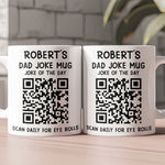 Dad Joke Every Day Interactive QR Funny Mug - Gifts For Dad, Coworkers, Friends Who Love Dad Jokes - Personalized Mug