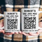 Dad Joke Every Day Interactive QR Funny Mug - Gifts For Dad, Coworkers, Friends Who Love Dad Jokes - Personalized Mug