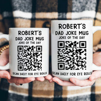Dad Joke Every Day Interactive QR Funny Mug - Gifts For Dad, Coworkers, Friends Who Love Dad Jokes - Personalized Mug
