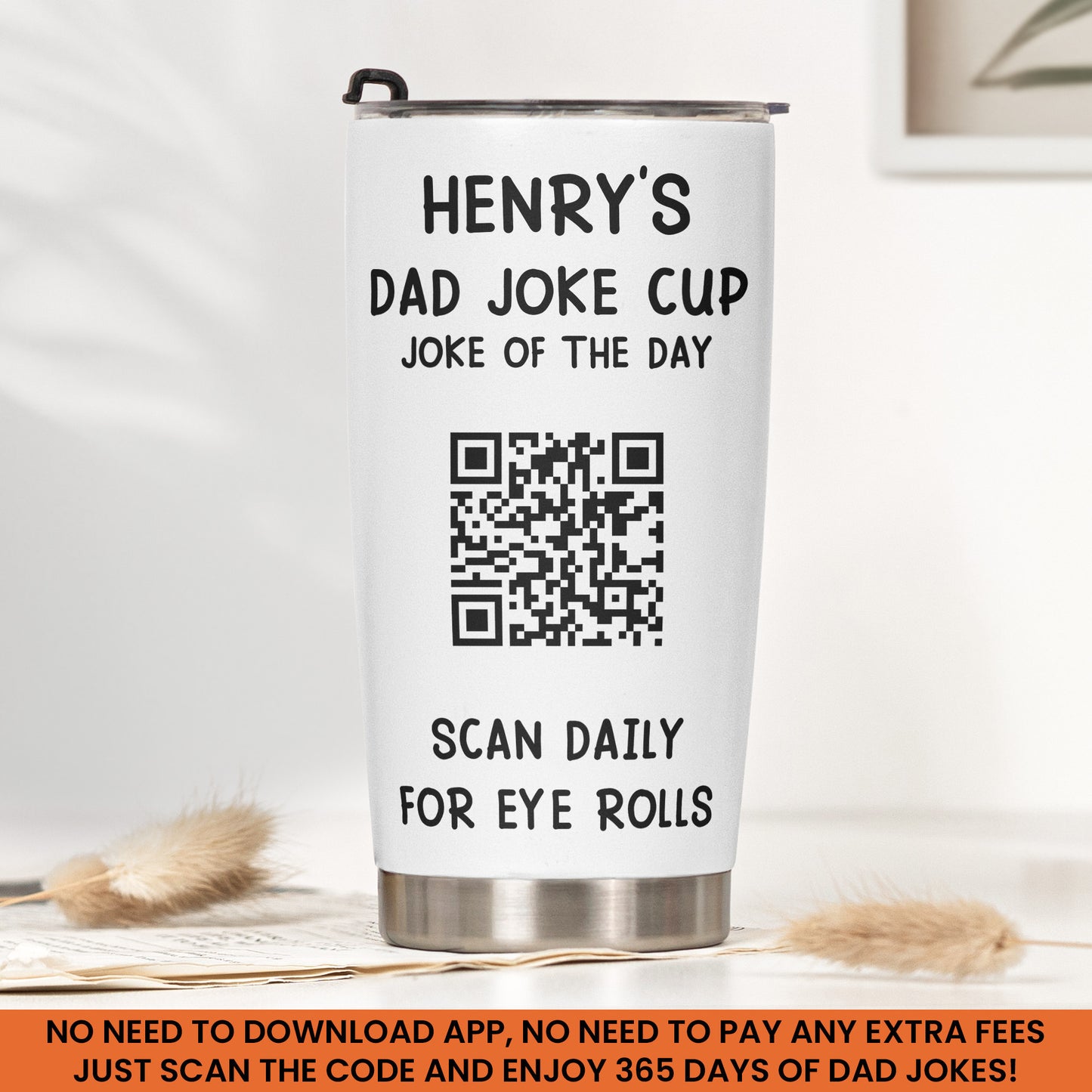 Dad Joke Every Day Interactive QR Funny Cup - Gifts For Dad, Coworkers, Friends Who Love Dad Jokes - Personalized Tumbler
