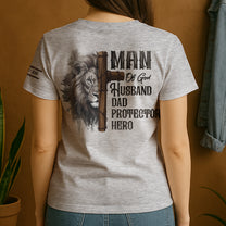 Dad Man Of God - Personalized Back Printed Shirt