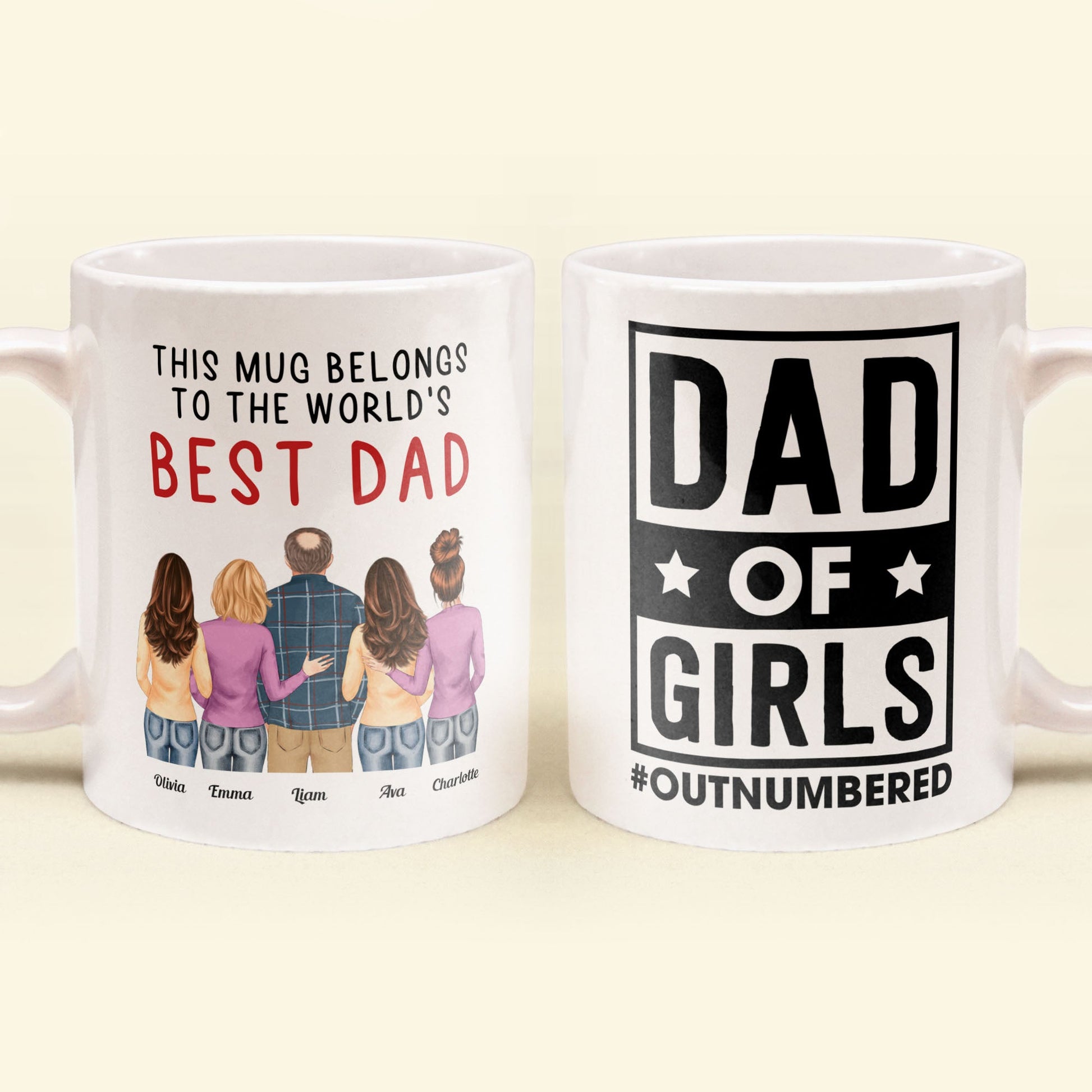 Dad Of Girls #Outnumbered - Personalized Mug - Christmas Birthday Gift For Dad - From Son, Daughter