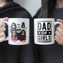 Dad Of Girls #Outnumbered - Personalized Mug - Birthday, Christmas Gift For Father, Daddy, Dad, Girl Dad