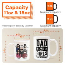 Dad Of Girls #Outnumbered - Personalized Mug - Birthday, Christmas Gift For Father, Daddy, Dad, Girl Dad