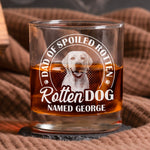 Dad Of Spoiled Rotten Dog Thanks For Picking Up My Poop - Personalized Whiskey Glass With Photo