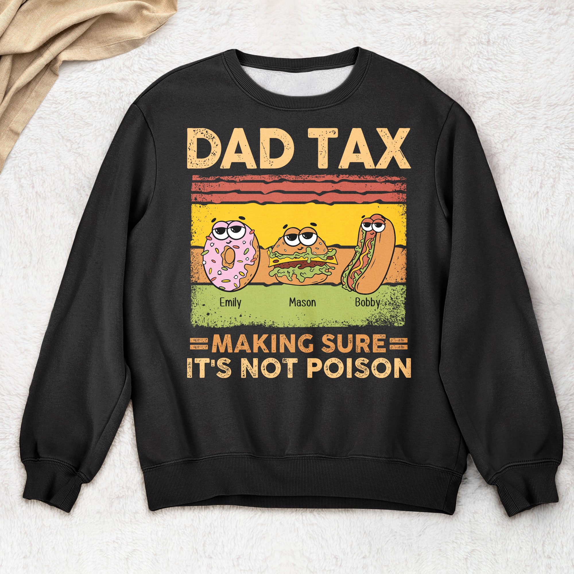 Dad Tax Making Sure It's Not Poison - Personalized Shirt
