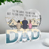 Dad To Our Family You Are The World - Personalized Custom Dad-Shaped Acrylic Plaque