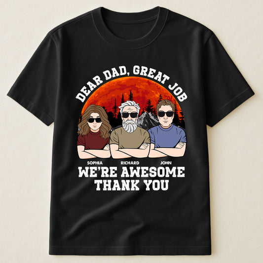Dad We Are Awesome Thank You - Personalized Shirt
