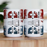 Dad. The Man. The Myth. The Legend - Personalized Mug