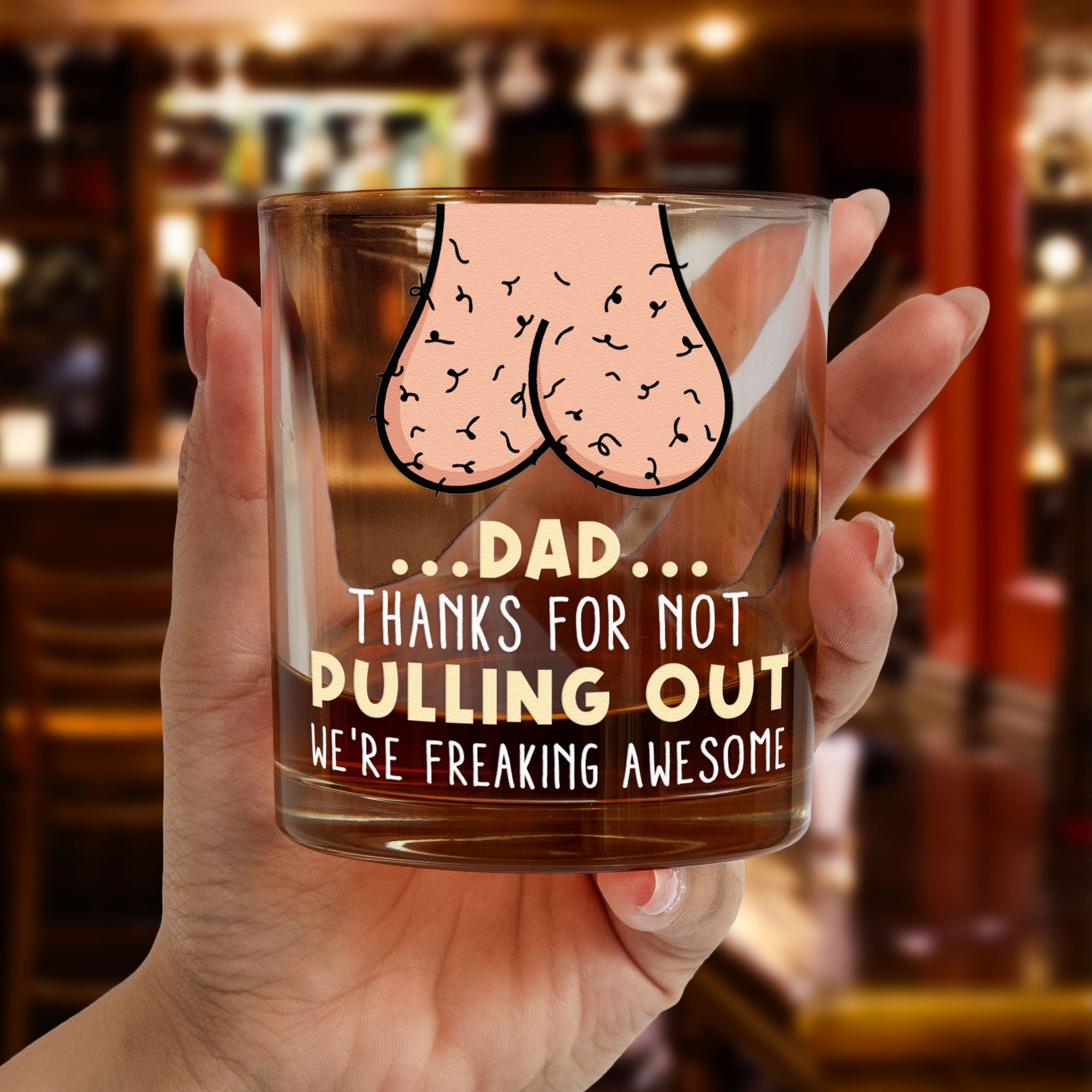 Dad...Thanks For Not Pulling Out - Personalized Whiskey Glass