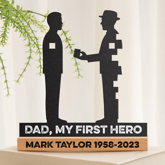 Dad, My First Hero - Personalized Metal Desk Silhouette Sculpture