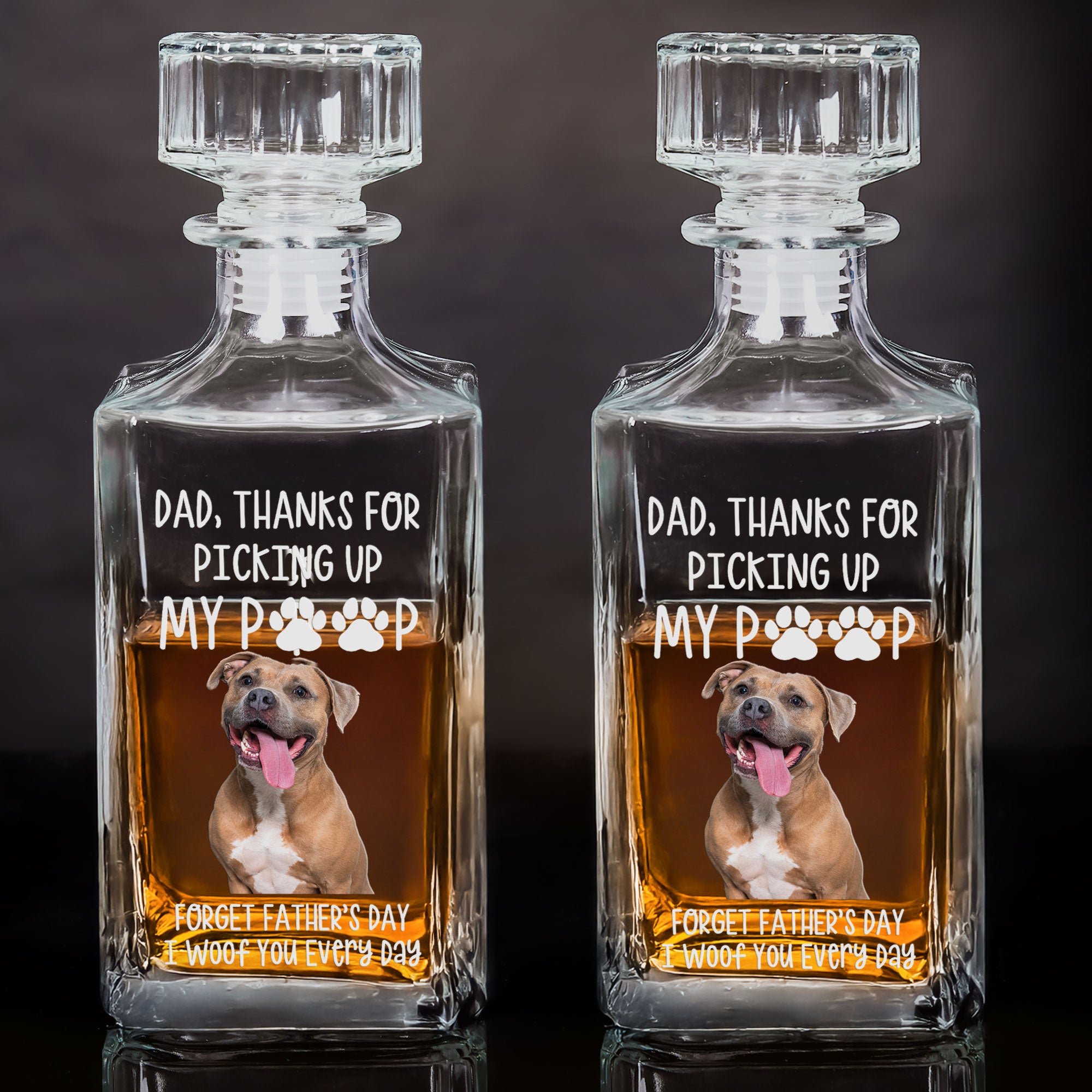 Dad, Thanks For Picking Up My Poop - Custom Photo Decanter