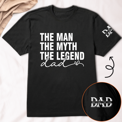 Dad, The Man, The Myth, The Legend - Personalized Shirt