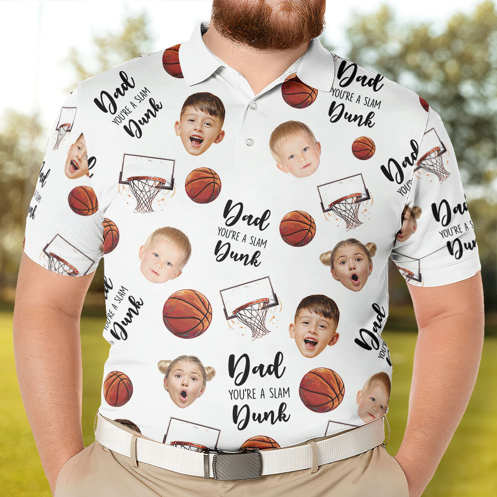Dad, You're A Slam Dunk - Personalized Photo Polo Shirt