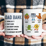 Dad_Bank_Funny_Dad_Dad_Joke_Father_S_Day_Gift_Personalized_Mug_4