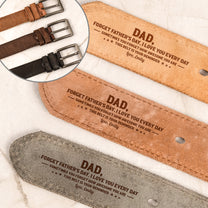 Dad,-Forget-Father's-Day-We-Love-You-Everyday-Reminder-Belt-Personalized-Leather-Belt-2