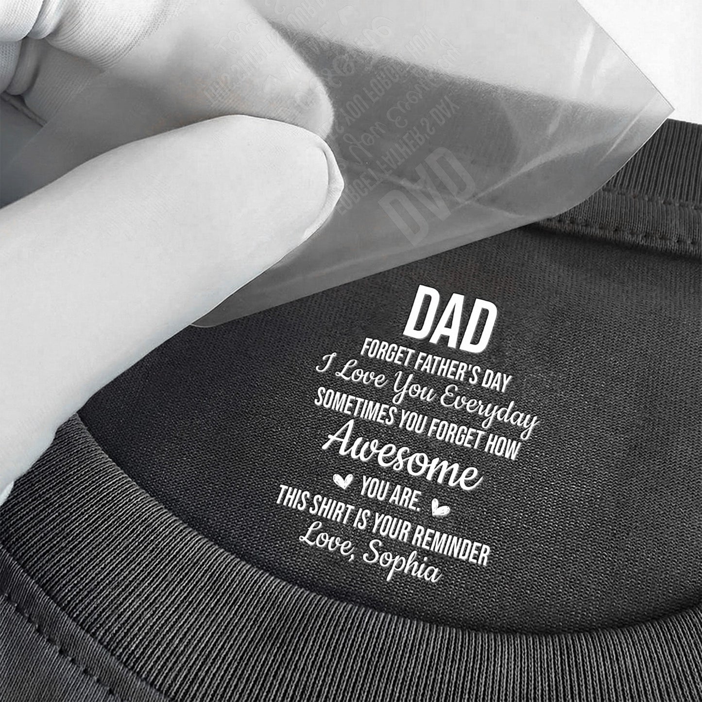 Dad_Forget_Father_s_Day_We_Love_You_Everyday_Reminder_Hidden_Message_Personalized_Shirt_3