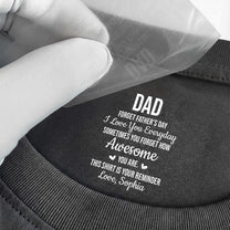 Dad_Forget_Father_s_Day_We_Love_You_Everyday_Reminder_Hidden_Message_Personalized_Shirt_3