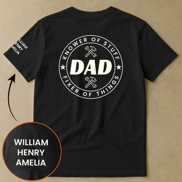 Dad,-Papa-Knower-Of-Stuff,-Fixer-Of-Things-With-Kids'-Names-On-Sleeves-Personalized-Shirt-4
