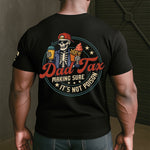 Dad-Tax-Making-Sure-Its-Not-Poison-Custom-Name-Fathers-Day-Gift-For-Dad-Husband-Personalized-Shirt-4