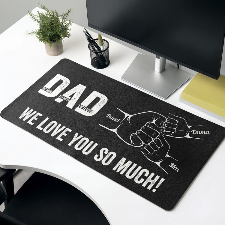 Dad-The-Man-The-Myth-The-Legend-Fathers-Day-Gift-For-Dad-Husband-Personalized-Desk-Mat-3