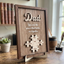 Dad_You_Are_The_Piece_That_Holds_Us_Together_Fathers_Day_Gift_For_Dad_Personalized_Wooden_Plaque_2