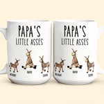 Daddy's Little Asses - Custom Title - Gifts For Mommy, Dad, Papa - Personalized Mug