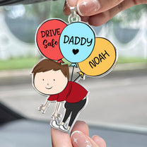 Daddy, Drive Safe - Personalized Car Ornament