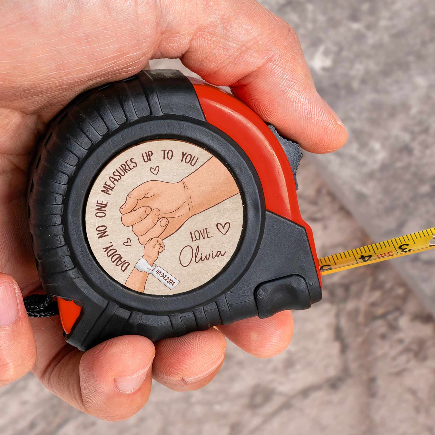 Daddy, No One Measures Up To You - Personalized Tape Measure