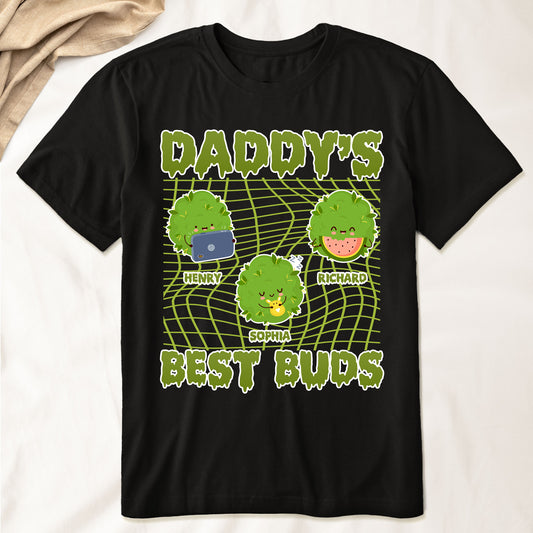 Daddy's Best Buds - Personalized Shirt