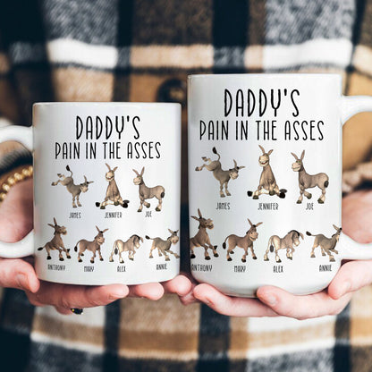 Daddy's Pain In The Asses - Funny Gifts For Mommy, Daddy - Personalized Mug