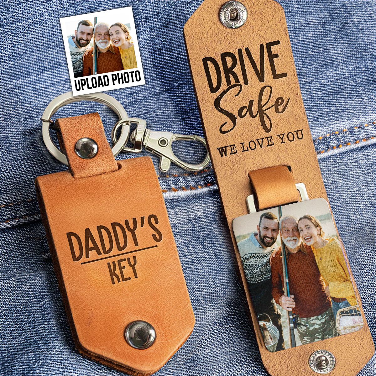 Daddy's Keys Drive Safe I Love You - Personalized Leather Photo Keychain
