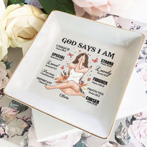 Daily Affirmation God Says I Am - Personalized Jewelry Dish