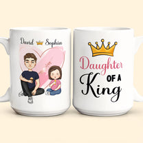 Daughter Of A King - Personalized Mug