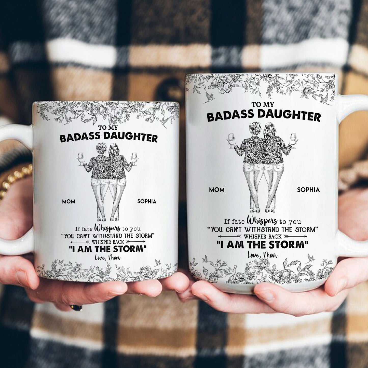 Daughter Whisper Back I Am The Storm - Personalized Mug