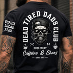 Dead Tired Dads Club - Funny Father's Day Gifts Custom Kids' Names On Sleeves - Personalized Shirt