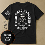 Dead Tired Dads Club - Funny Father's Day Gifts Custom Kids' Names On Sleeves - Personalized Shirt