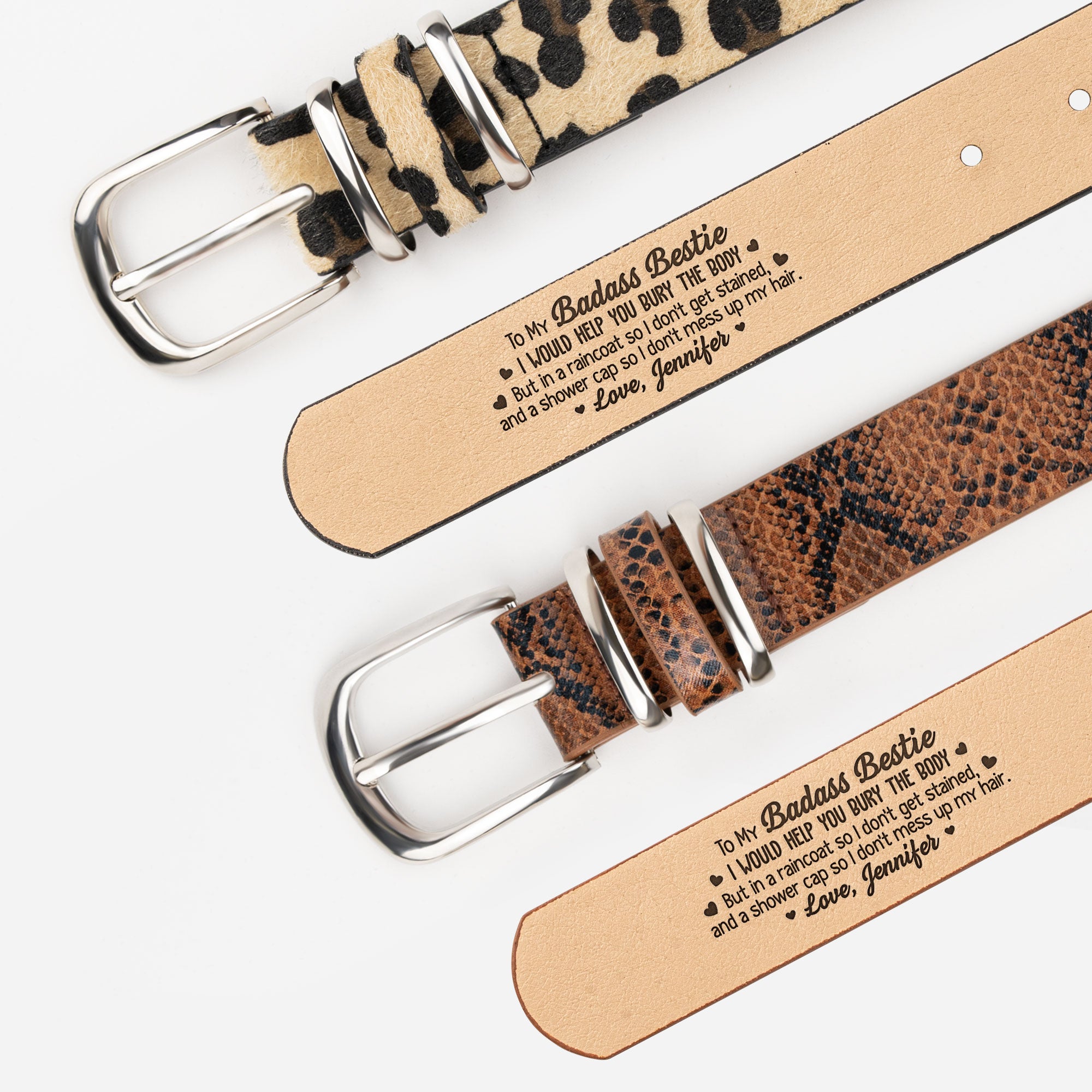 Dear Bestie I Would Help You Bury The Body - Personalized Animal Print Leather Belt
