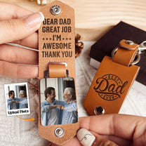 Dear Dad Great Job We're Awesome - Personalized Leather Photo Keychain