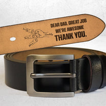 Dear Dad Great Job We're Awesome Thank You - Personalized Engraved Leather Belt