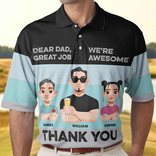 Dear Dad, Great Job - Personalized Polo Shirt