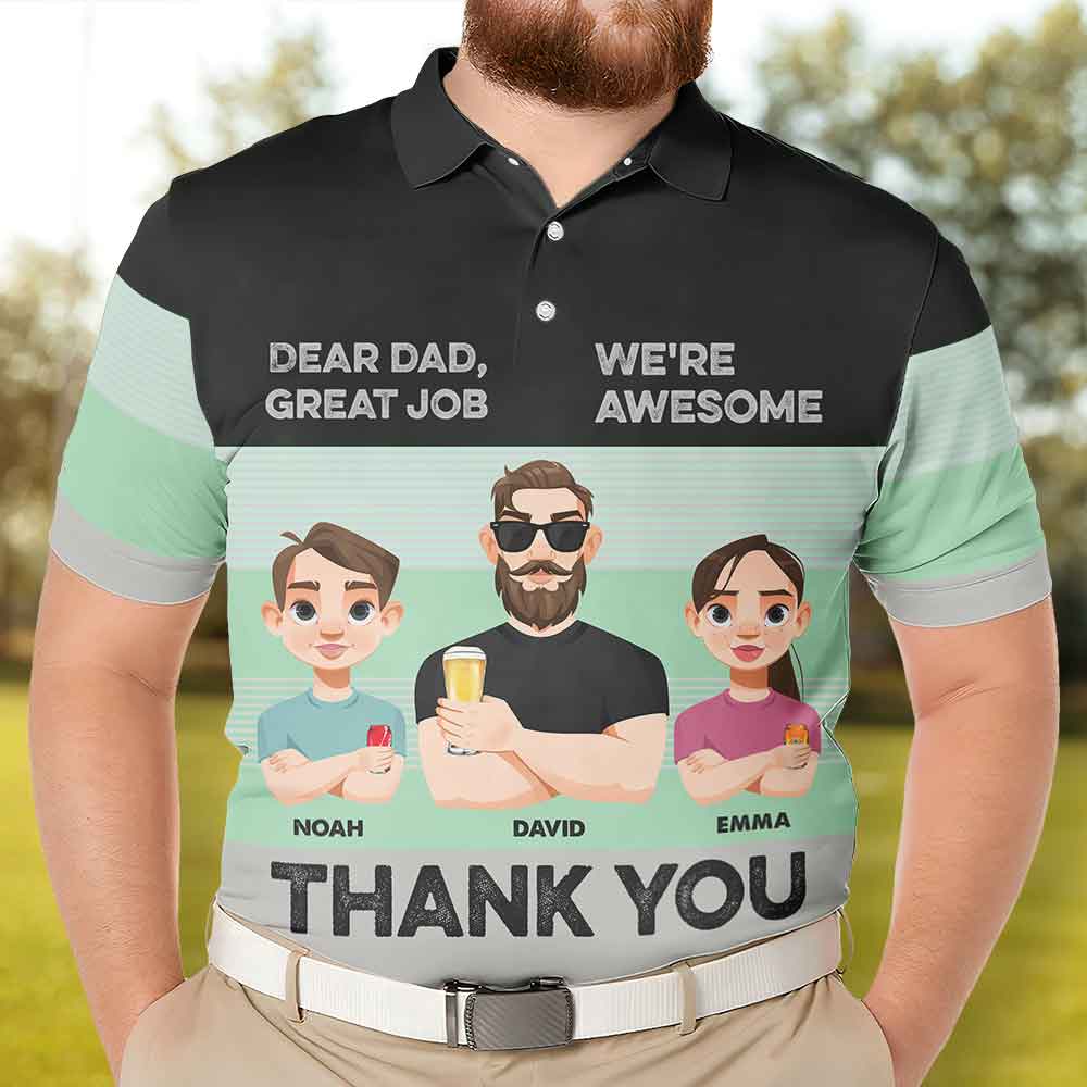 Dear Dad, Great Job - Personalized Polo Shirt