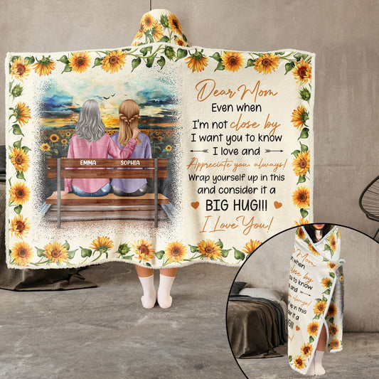 Dear Mom Consider It A Big Hug - Personalized Wearable Hooded Blanket