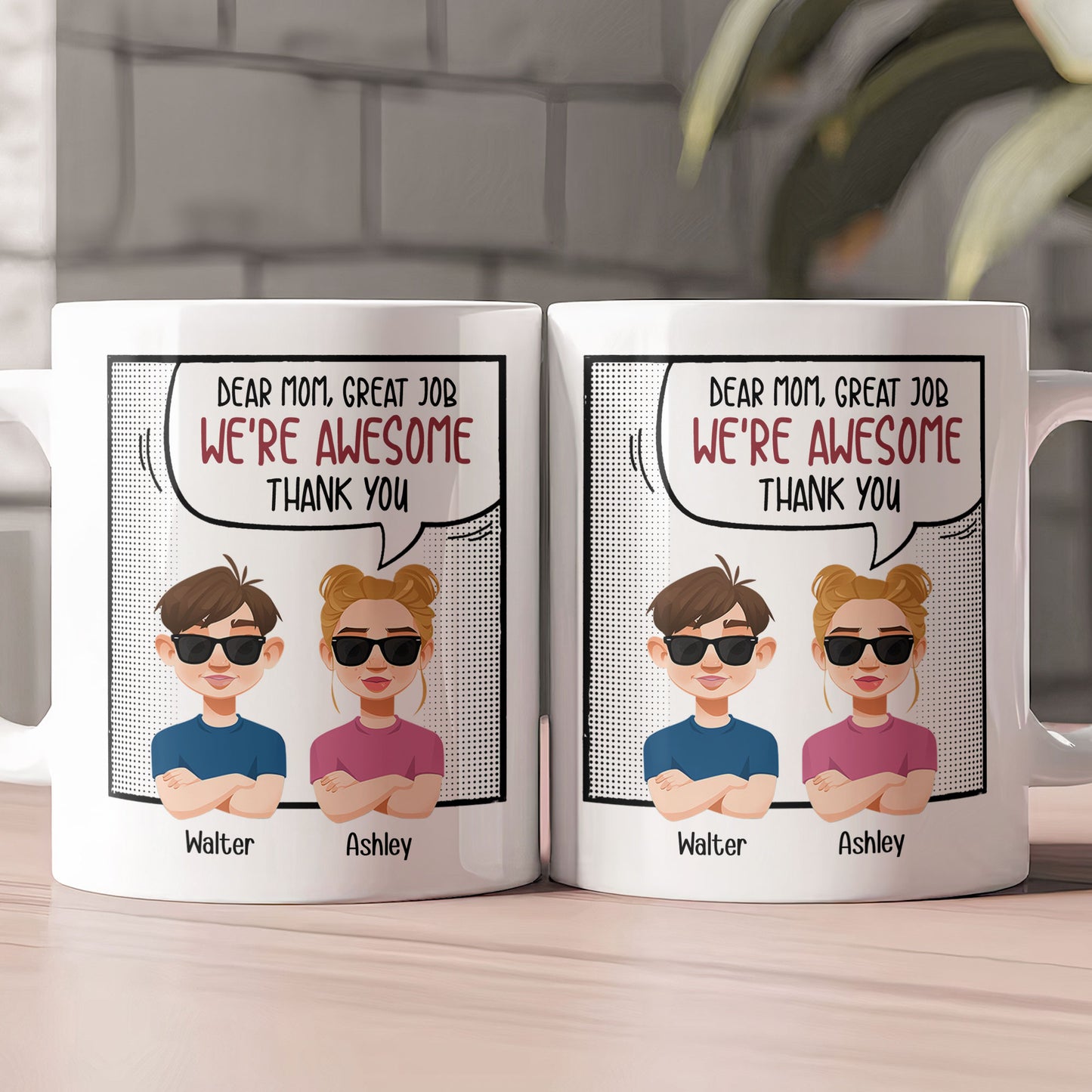 Dear Mom Great Job We're Awesome - Personalized Mug