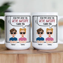 Dear Mom Great Job We're Awesome - Personalized Mug