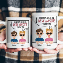 Dear Mom Great Job We're Awesome - Personalized Mug