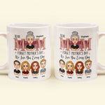 Mom - Great Job - We Love You Every Day - Personalized Mug