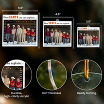 Dear Santa, We Can Explain, Funny Custom Photo For Family, Kids, Friends - Personalized Acrylic Photo Ornament