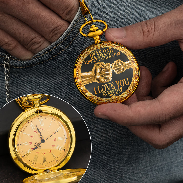 Dear-Dad,-Forget-Father’s-Day-We-Love-You-Every-Day-Personalized-Pocket-Watch-2
